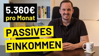 Passives Einkommen 2023 – Wie ich 5.360€/Monat generiere (5 Arten)