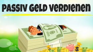 ONLINE PASSIV GELD VERDIENEN 2022 (3 WEGE) 😍💰📆