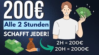 200€ IN 2 STUNDEN💰🤑💸 Einfachster Weg Online Geld zu verdienen 2023  als Anfänger