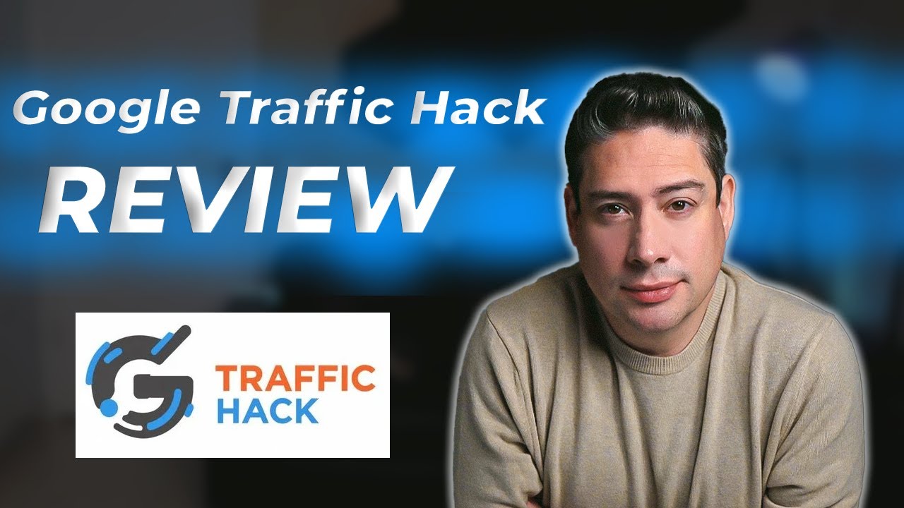 Google Traffic Hack Review