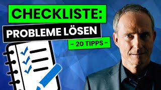 20 Tipps: So löst Du JEDES Problem – Die ULTIMATIVE Checkliste