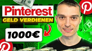 Verdiene 1000€ pro Woche mit Pinterest Affiliate Marketing für Anfänger [2025] 💰